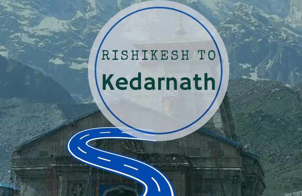 Rishikesh to Kedarnath Taxi Fare Guide
